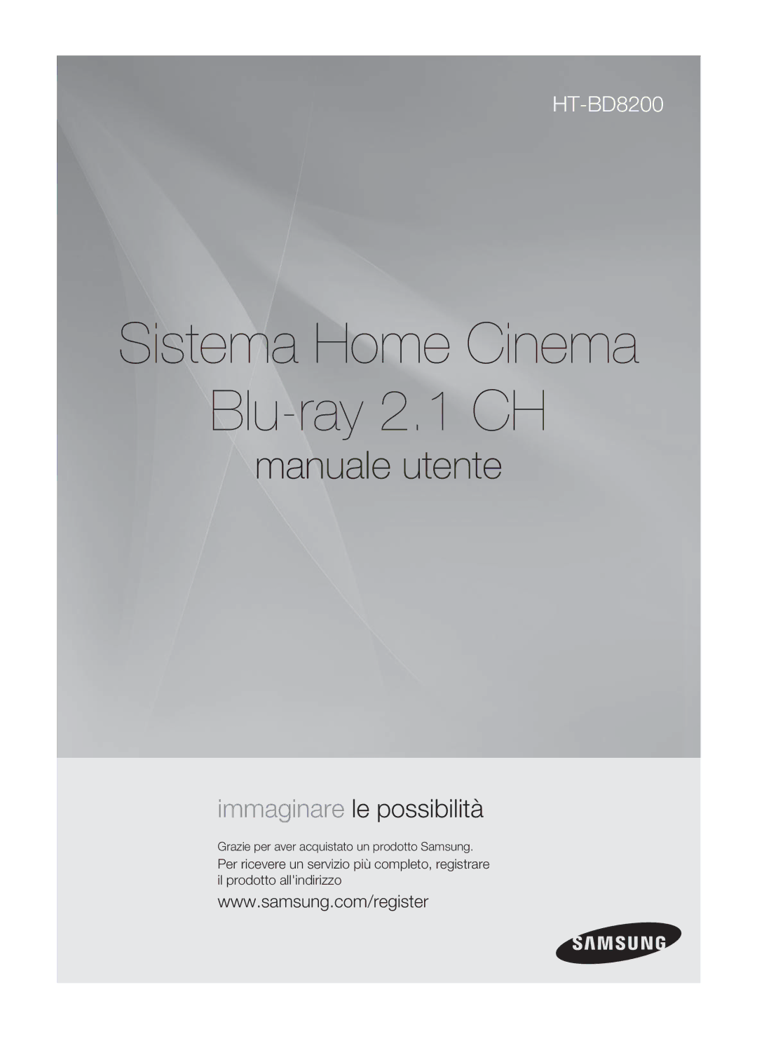 Samsung HT-BD8200T/XET manual Sistema Home Cinema Blu-ray 2.1 CH, Grazie per aver acquistato un prodotto Samsung 