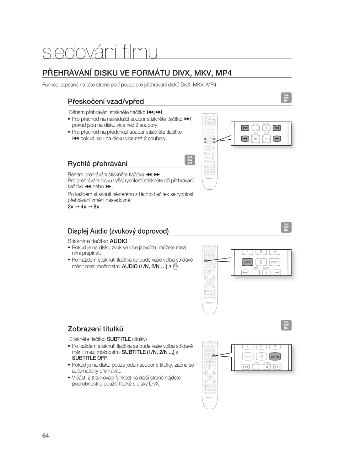 Samsung HT-BD8200T/EDC manual Přehrávání Disku VE Formátu DIVX, MKV, MP4, Přeskočení vzad/vpřed, Rychlé přehrávání 