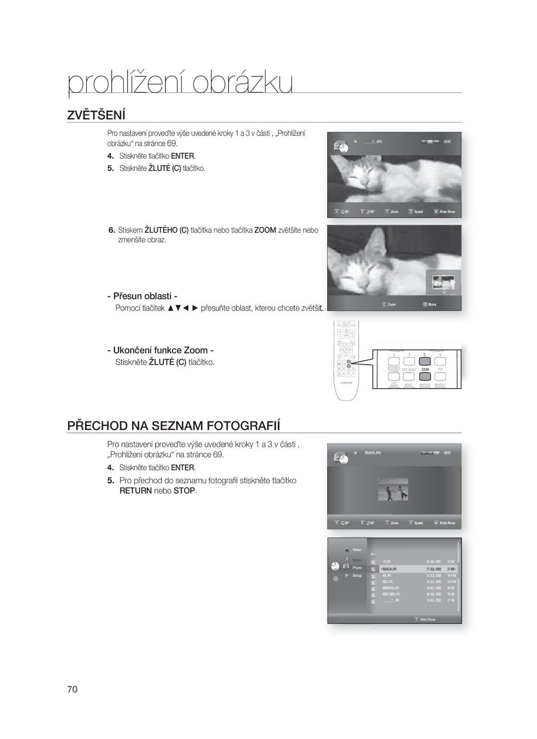 Samsung HT-BD8200T/EDC manual Zvětšení, Přechod NA Seznam Fotografií, Přesun oblasti, Ukončení funkce Zoom 