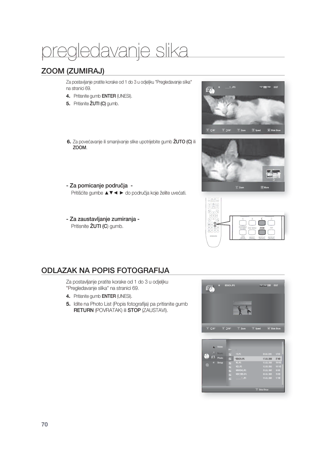 Samsung HT-BD8200T/EDC manual Zoom Zumiraj, Odlazak NA Popis Fotografija, Za pomicanje područja, Za zaustavljanje zumiranja 