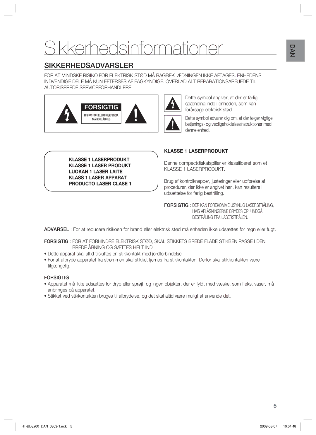 Samsung HT-BD8200T/XEE Sikkerhedsinformationer, Sikkerhedsadvarsler, Denne compactdiskafspiller er klassificeret som et 