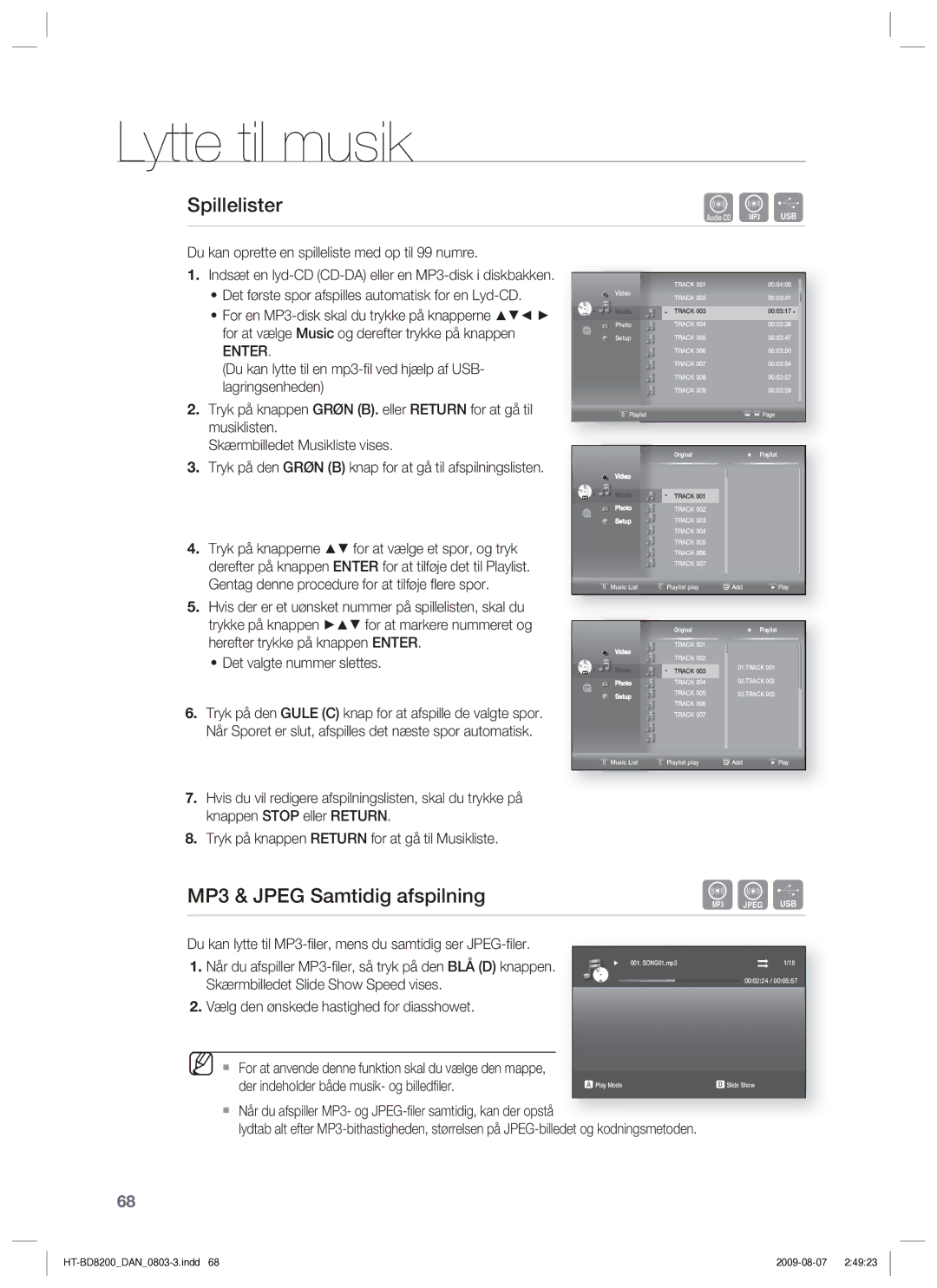 Samsung HT-BD8200T/XEE Spillelister, MP3 & Jpeg Samtidig afspilning, Du kan oprette en spilleliste med op til 99 numre 