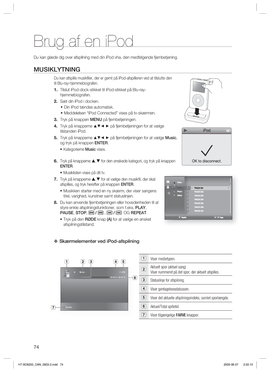 Samsung HT-BD8200T/XEE Brug af en iPod, Musiklytning, Skærmelementer ved iPod-afspilning, Musiklisten vises på dit tv 