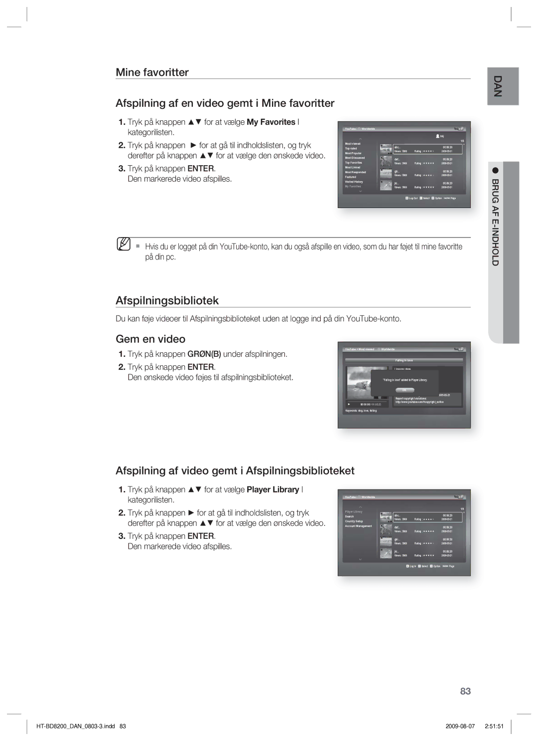 Samsung HT-BD8200T/XEE manual Afspilningsbibliotek, Tryk på knappen for at vælge My Favorites I kategorilisten, Brug AF E 