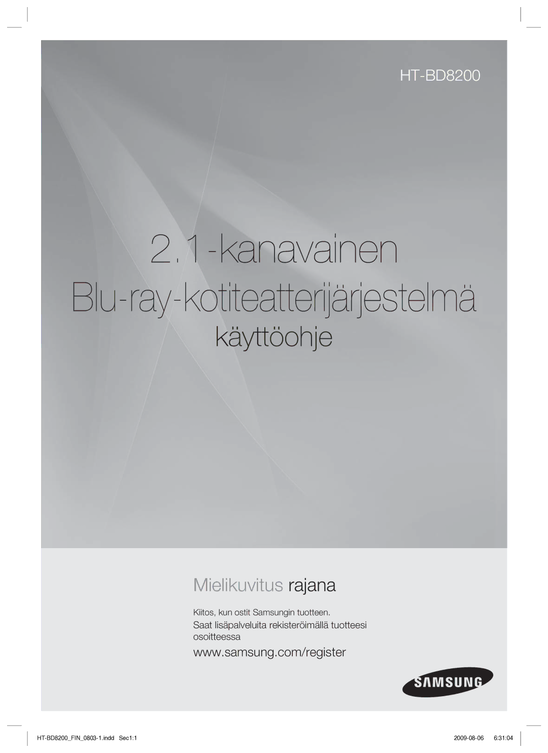 Samsung HT-BD8200T/XEE manual Saat lisäpalveluita rekisteröimällä tuotteesi osoitteessa 