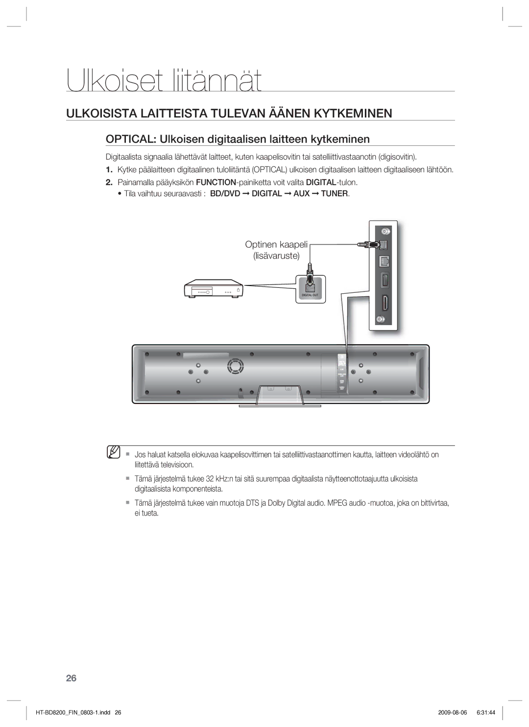 Samsung HT-BD8200T/XEE Ulkoisista Laitteista Tulevan Äänen Kytkeminen, Optical Ulkoisen digitaalisen laitteen kytkeminen 