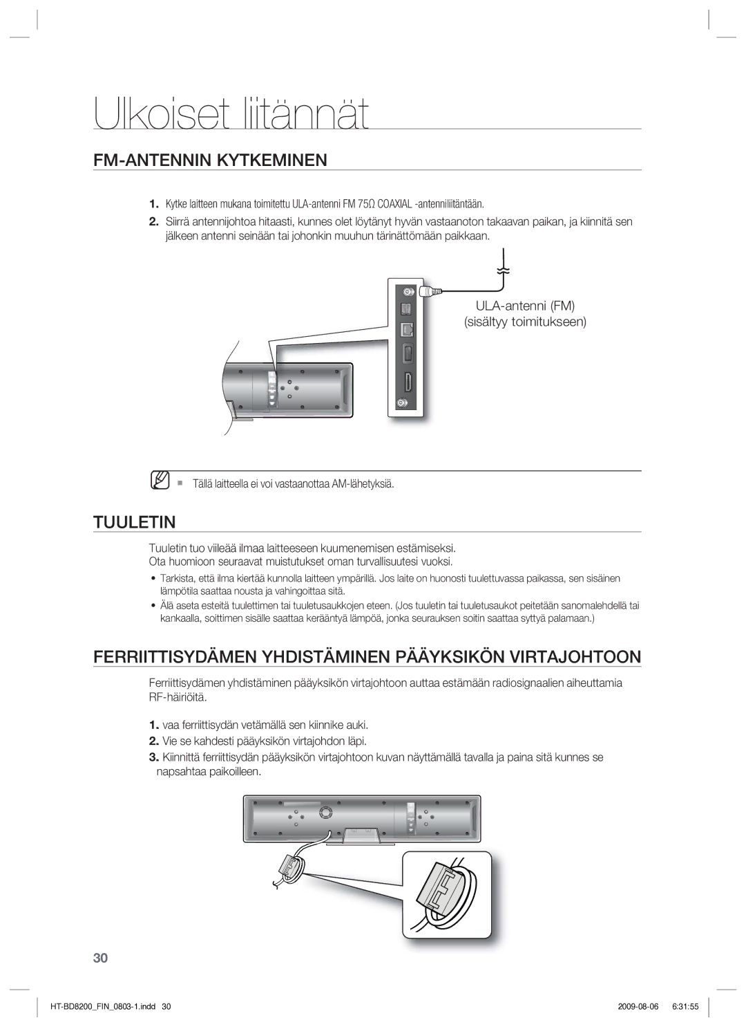 Samsung HT-BD8200T/XEE manual FM-ANTENNIN Kytkeminen, Tuuletin, Ferriittisydämen Yhdistäminen Pääyksikön Virtajohtoon 