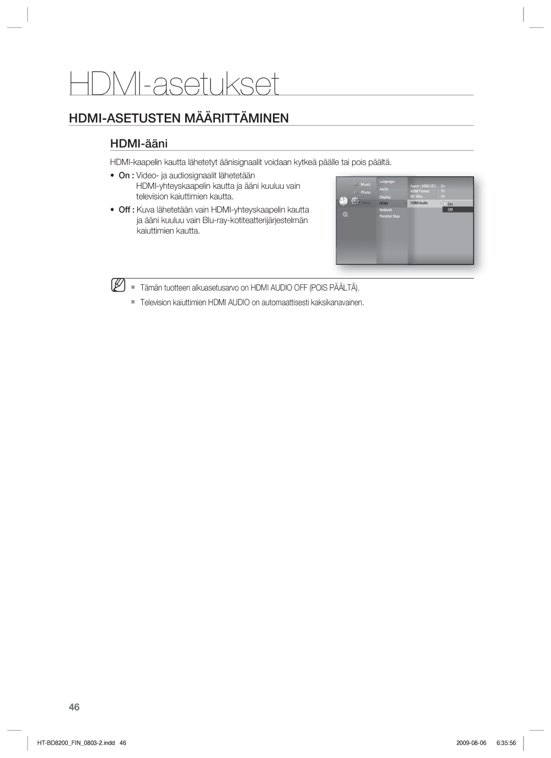 Samsung HT-BD8200T/XEE manual HDMI-ääni, HDMI-yhteyskaapelin kautta ja ääni kuuluu vain, Television kaiuttimien kautta 