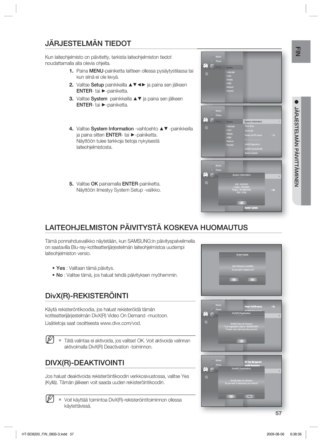 Samsung HT-BD8200T/XEE manual Järjestelmän Tiedot, Laiteohjelmiston Päivitystä Koskeva Huomautus, Divxr-Deaktivointi 