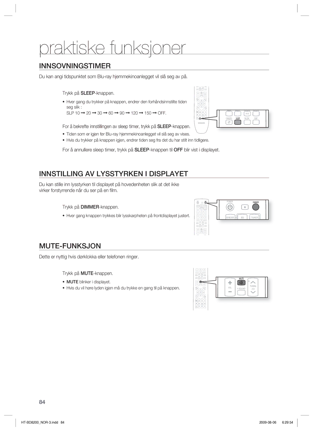 Samsung HT-BD8200T/XEE manual Praktiske funksjoner, Innsovningstimer, Innstilling AV Lysstyrken I Displayet, Mute-Funksjon 