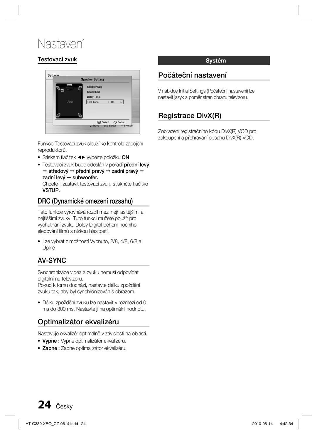 Samsung HT-C330/XEF DRC Dynamické omezení rozsahu, Optimalizátor ekvalizéru, Počáteční nastavení, Registrace DivXR, Systém 