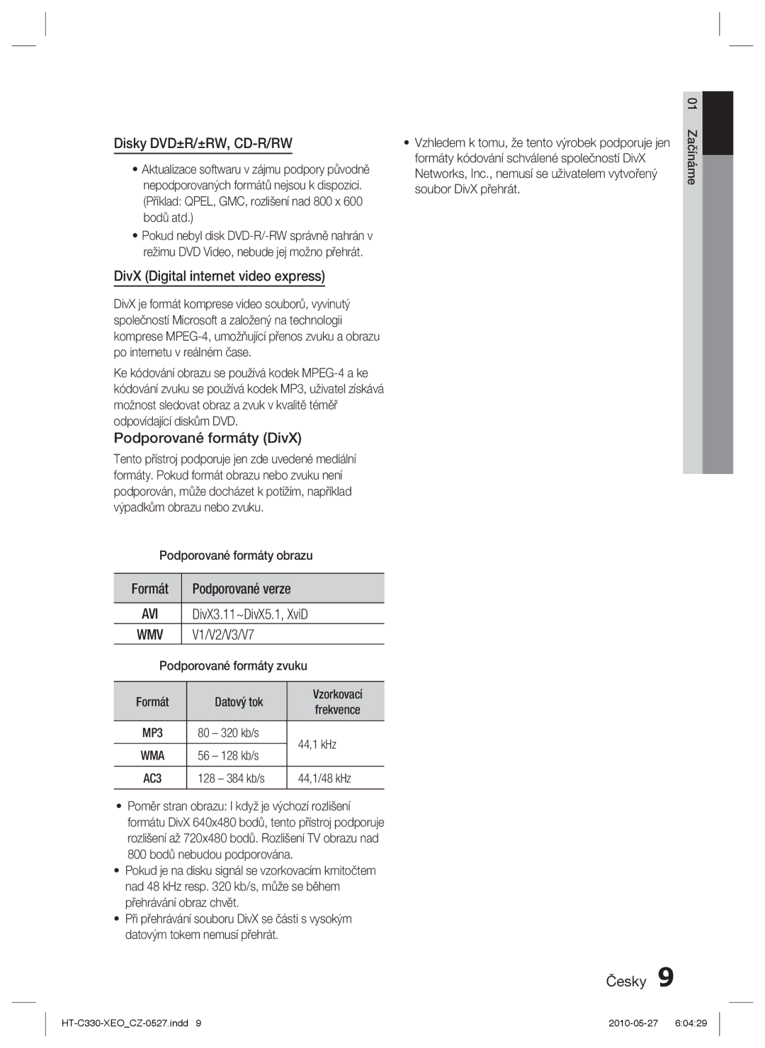 Samsung HT-C330/EDC manual Disky DVD±R/±RW, CD-R/RW, DivX Digital internet video express, Podporované formáty DivX, Formát 