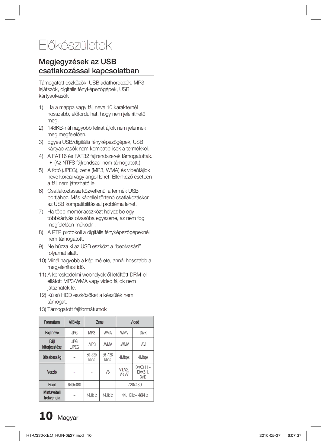 Samsung HT-C330/XEF, HT-C330/EDC manual Megjegyzések az USB csatlakozással kapcsolatban, Zene Videó, DivX, Kbps, XviD 