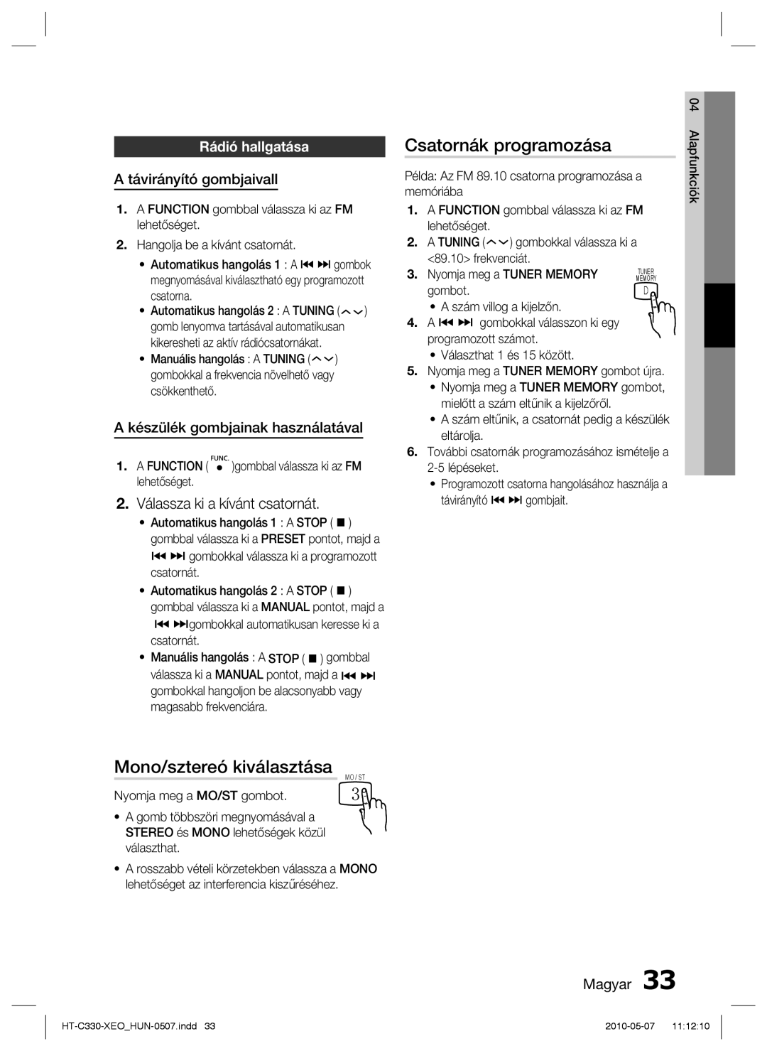 Samsung HT-C330/EDC Csatornák programozása, Mono/sztereó kiválasztása, Válassza ki a kívánt csatornát, Rádió hallgatása 