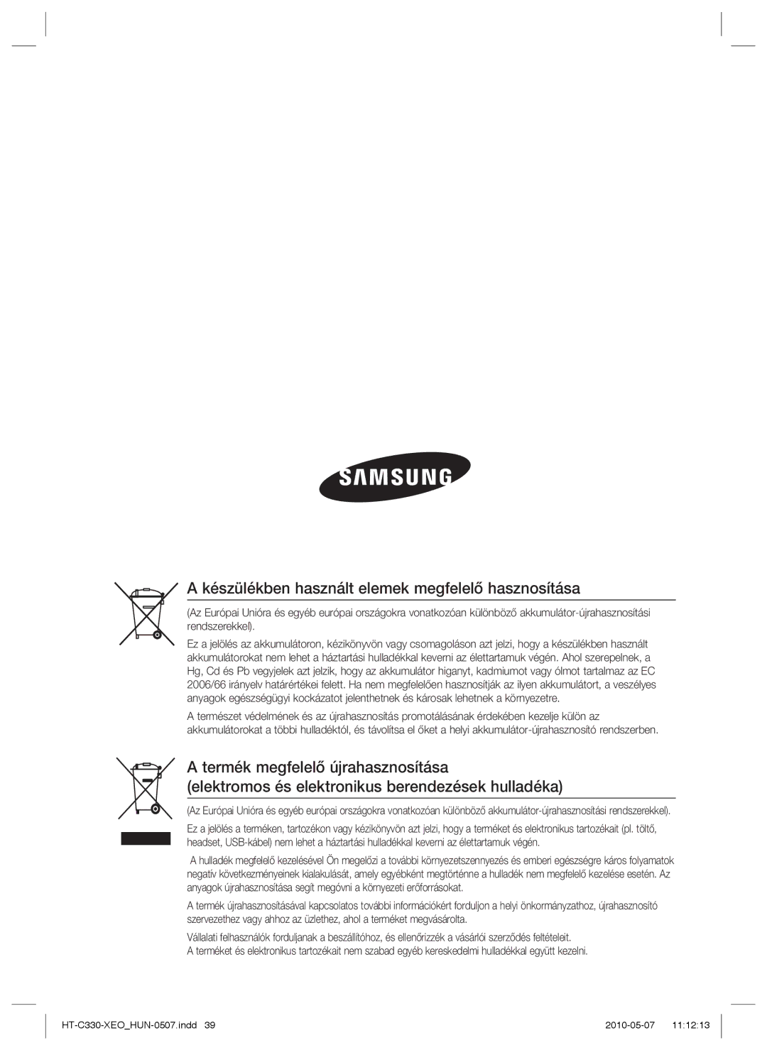 Samsung HT-C330/EDC, HT-C330/XEF manual Készülékben használt elemek megfelelő hasznosítása 