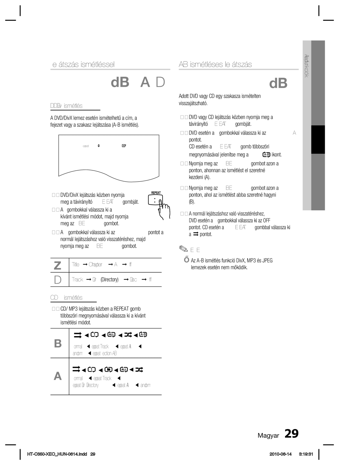 Samsung HT-C350/XEE, HT-C350/EDC manual Lejátszás ismétléssel, Ismétléses lejátszás, DVD/DivX ismétlés, CD/MP3 ismétlés 