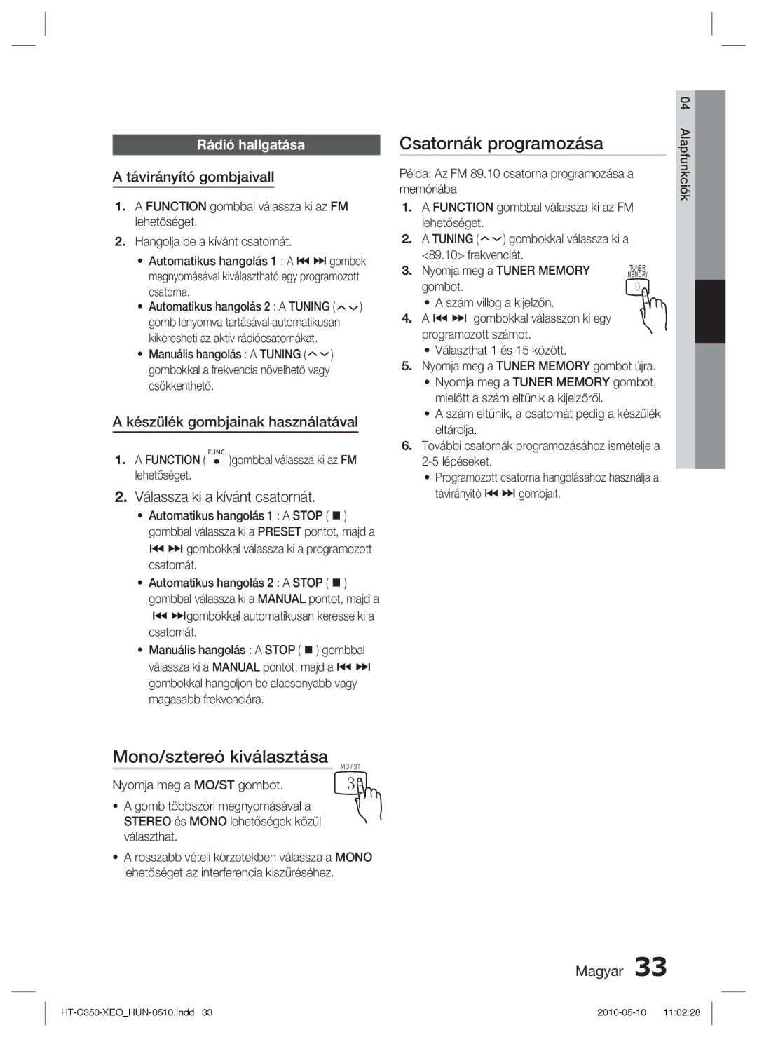 Samsung HT-C350/EDC Mono/sztereó kiválasztása, Csatornák programozása, Válassza ki a kívánt csatornát, Rádió hallgatása 