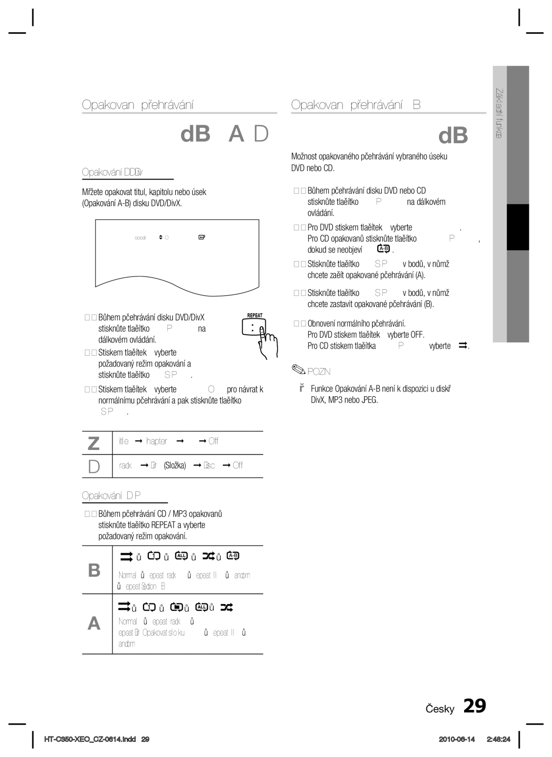 Samsung HT-C350/XEF, HT-C350/EDC manual Opakované přehrávání A-B, Opakování DVD/DivX, Opakování CD/MP3 