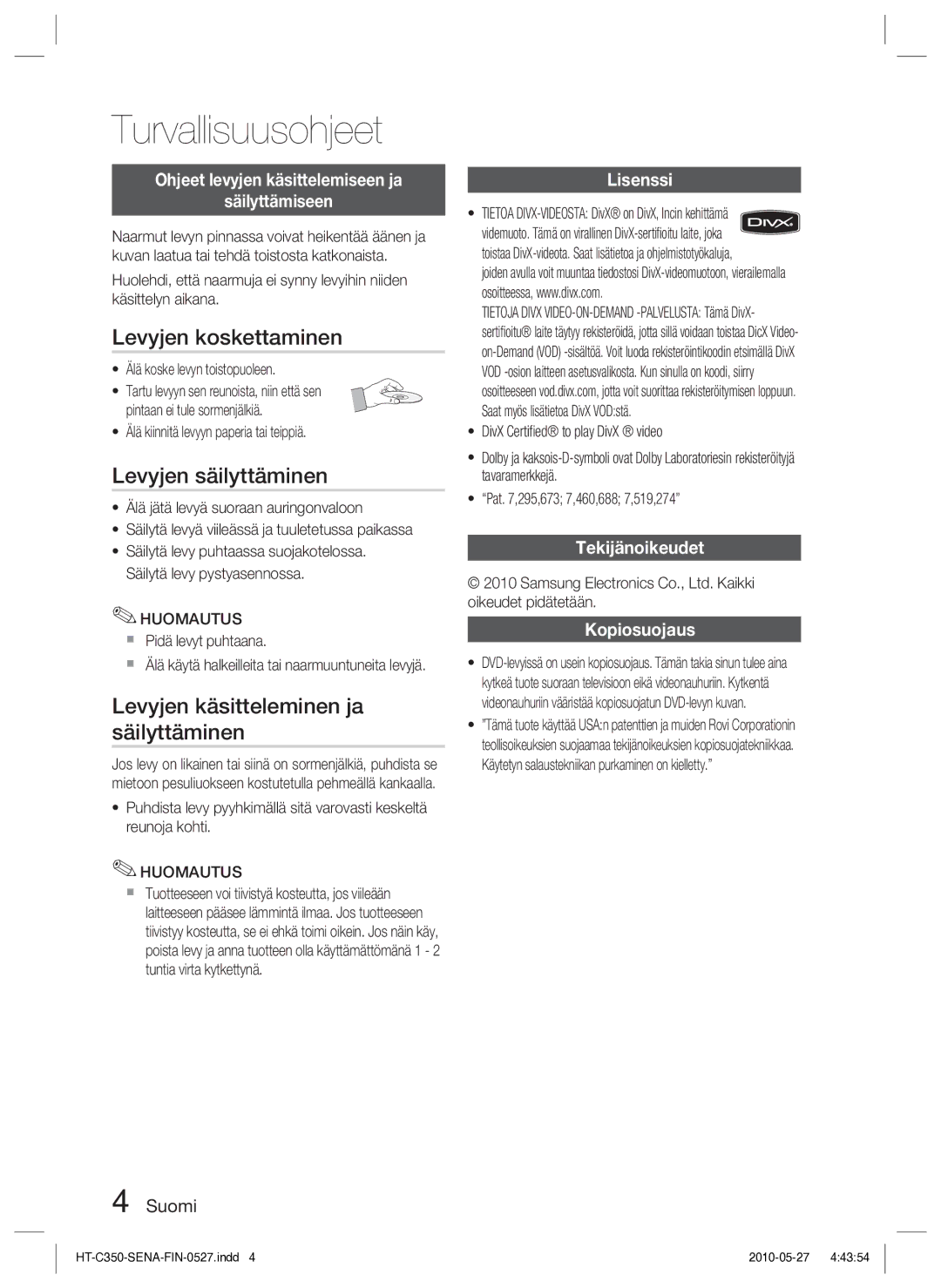 Samsung HT-C350/XEE manual Levyjen koskettaminen, Levyjen säilyttäminen, Levyjen käsitteleminen ja säilyttäminen 