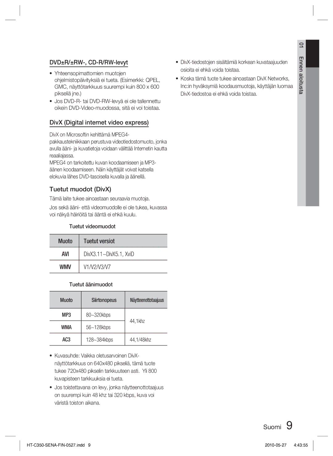 Samsung HT-C350/XEE manual DVD±R/±RW-, CD-R/RW-levyt, DivX Digital internet video express, Tuetut muodot DivX, V1/V2/V3/V7 