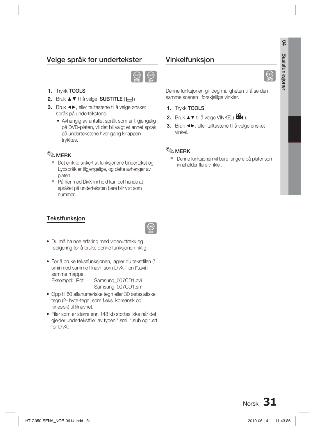 Samsung HT-C350/XEE manual Velge språk for undertekster, Vinkelfunksjon, Tekstfunksjon, Samme mappe. Eksempel Rot 