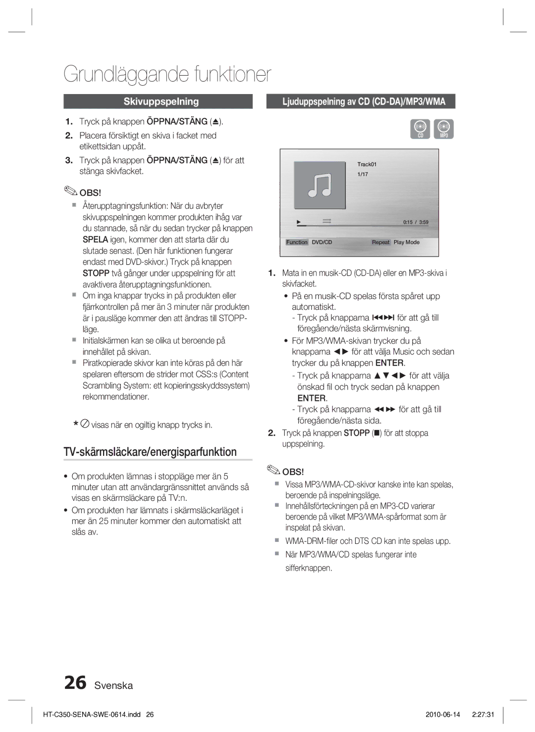 Samsung HT-C350/XEE manual Grundläggande funktioner, Skivuppspelning, Visas när en ogiltig knapp trycks 