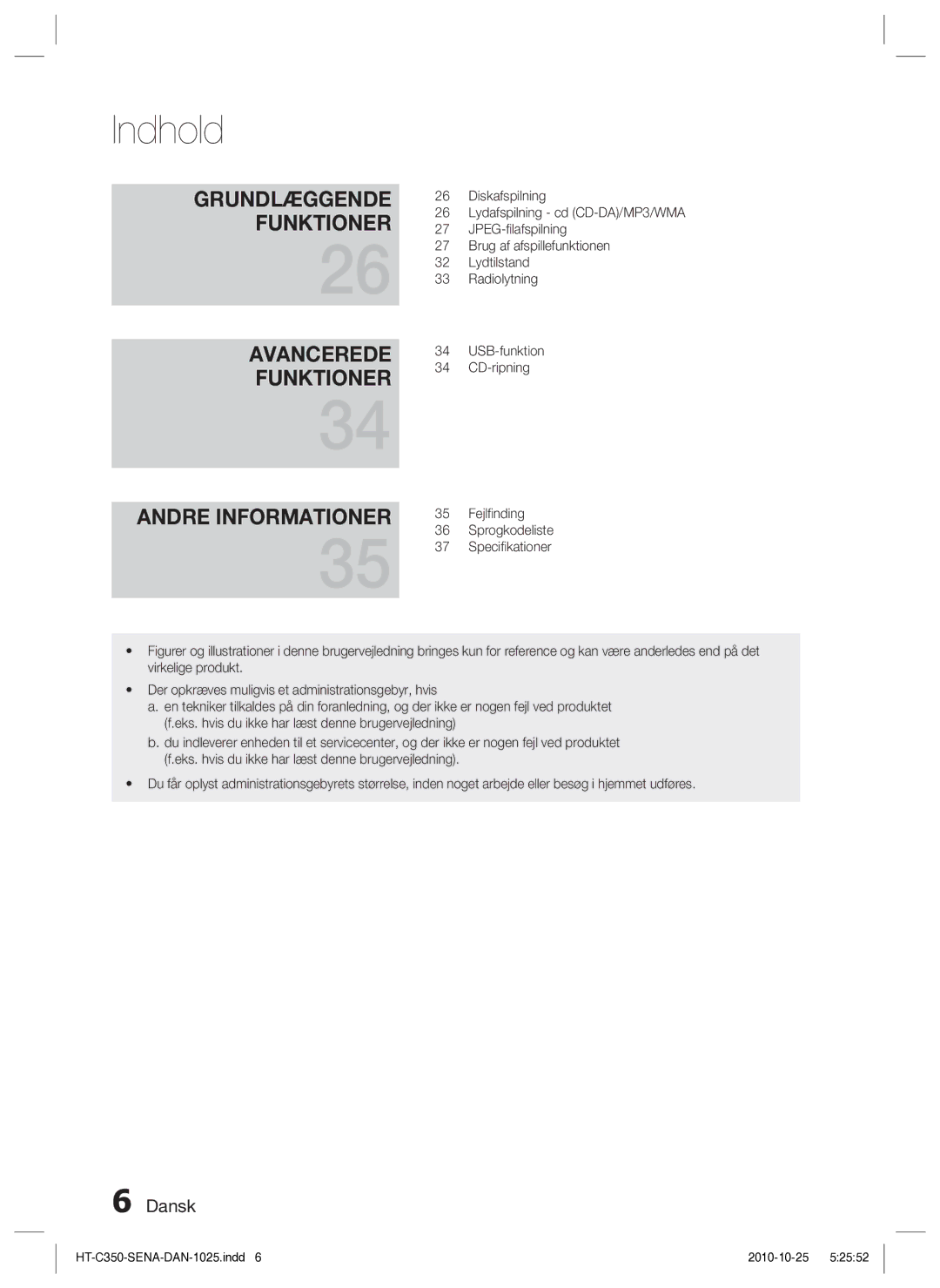 Samsung HT-C350/XEE manual Grundlæggende Funktioner Avancerede Andre Informationer 