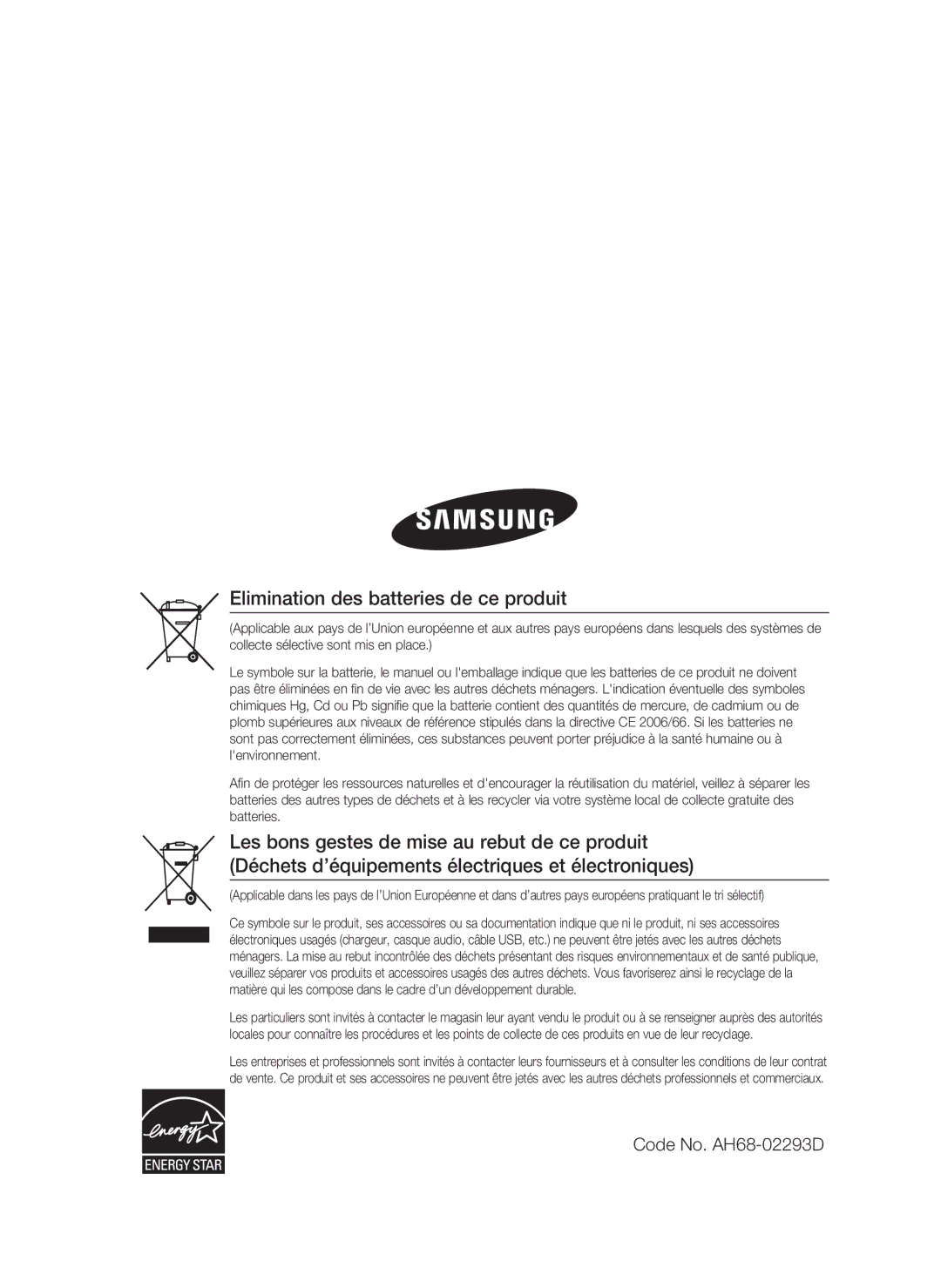 Samsung HT-C350/XEF manual Elimination des batteries de ce produit, Code No. AH68-02293D 