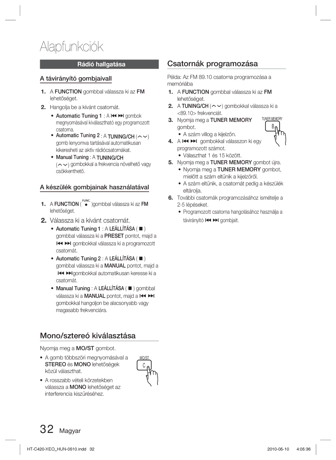 Samsung HT-C420/EDC Mono/sztereó kiválasztása, Csatornák programozása, Válassza ki a kívánt csatornát, Rádió hallgatása 