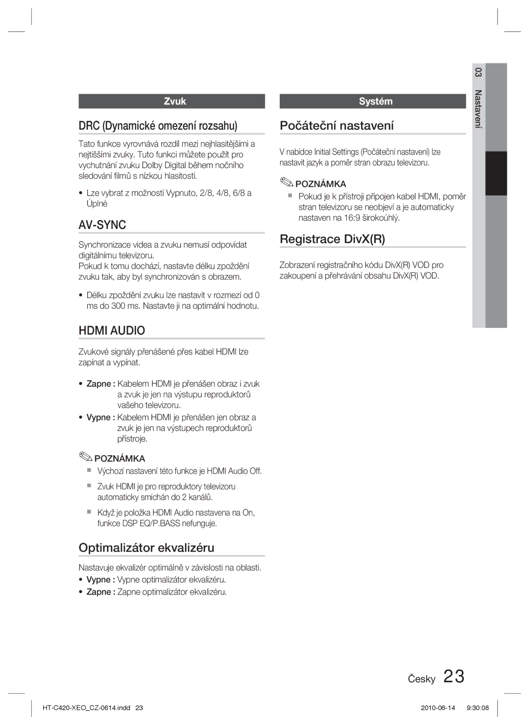 Samsung HT-C420/EDC manual DRC Dynamické omezení rozsahu, Optimalizátor ekvalizéru, Počáteční nastavení, Registrace DivXR 