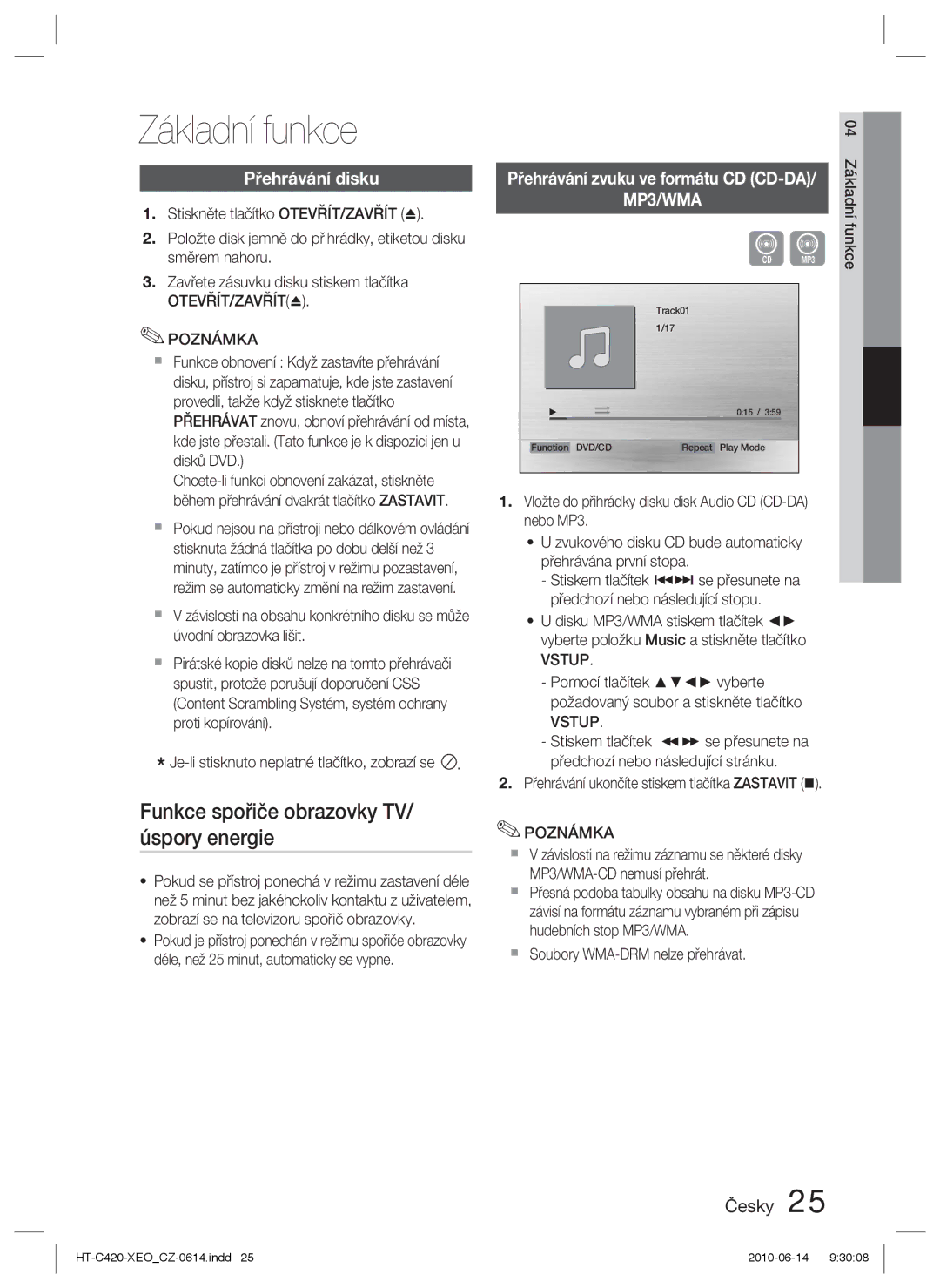 Samsung HT-C420/EDC manual Základní funkce, Funkce spořiče obrazovky TV/ úspory energie, Přehrávání disku, Vstup 