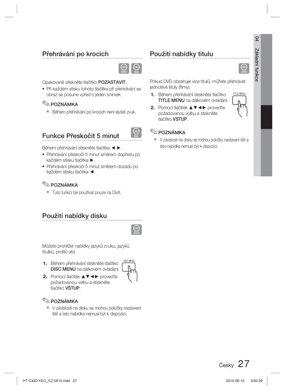 Samsung HT-C420/EDC manual Přehrávání po krocích, Funkce Přeskočit 5 minut D, Použití nabídky disku, Použití nabídky titulu 