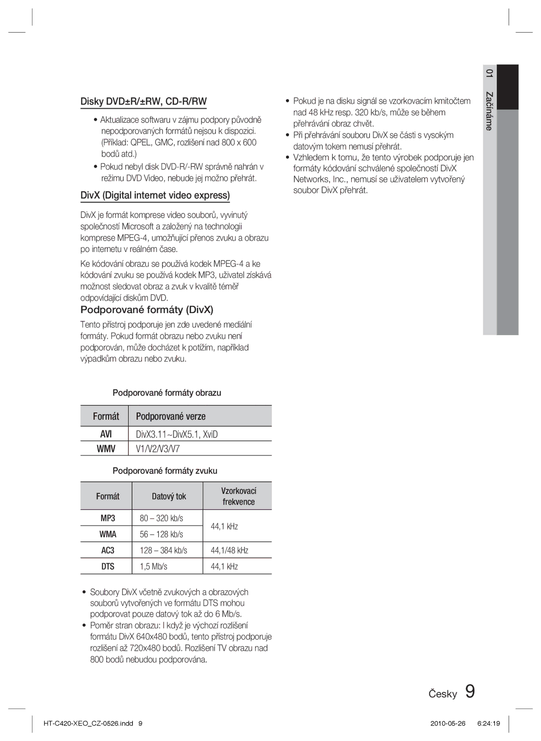 Samsung HT-C420/EDC manual Disky DVD±R/±RW, CD-R/RW, DivX Digital internet video express, Podporované formáty DivX, Formát 