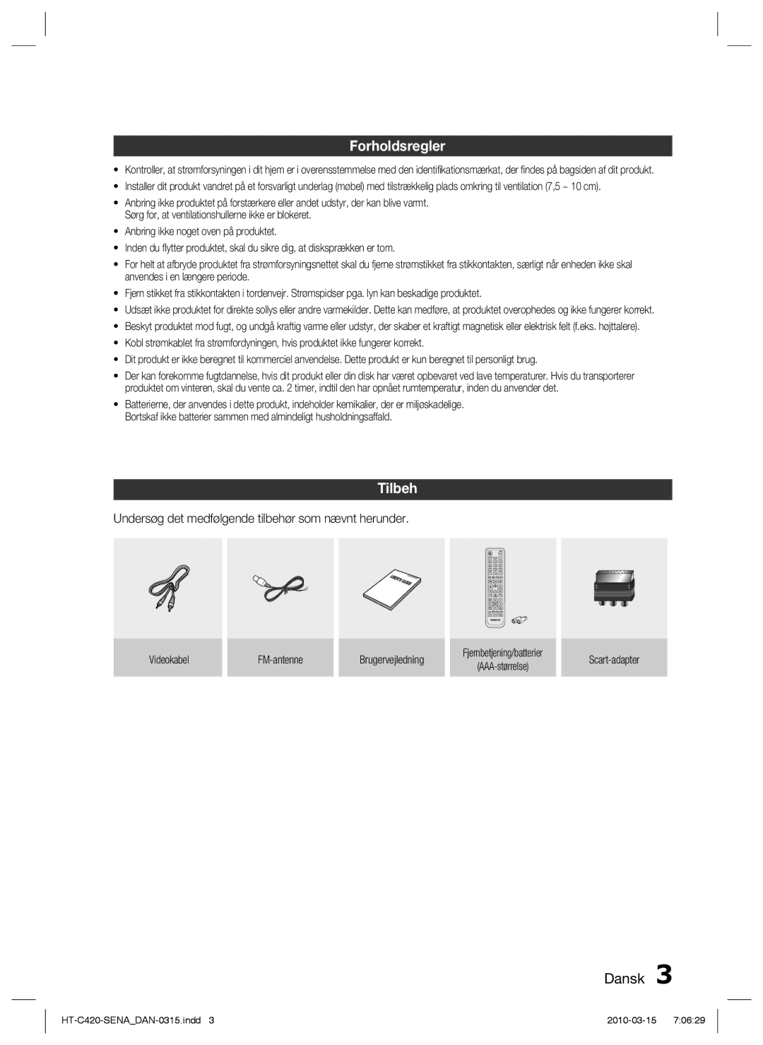 Samsung HT-C420/XEE manual Forholdsregler, Tilbeh, Undersøg det medfølgende tilbehør som nævnt herunder 