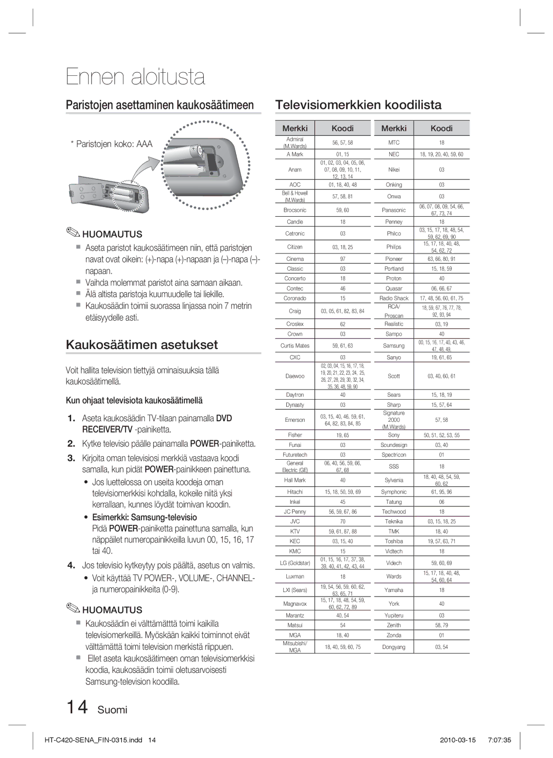 Samsung HT-C420/XEE manual Televisiomerkkien koodilista, Kaukosäätimen asetukset, Paristojen asettaminen kaukosäätimeen 