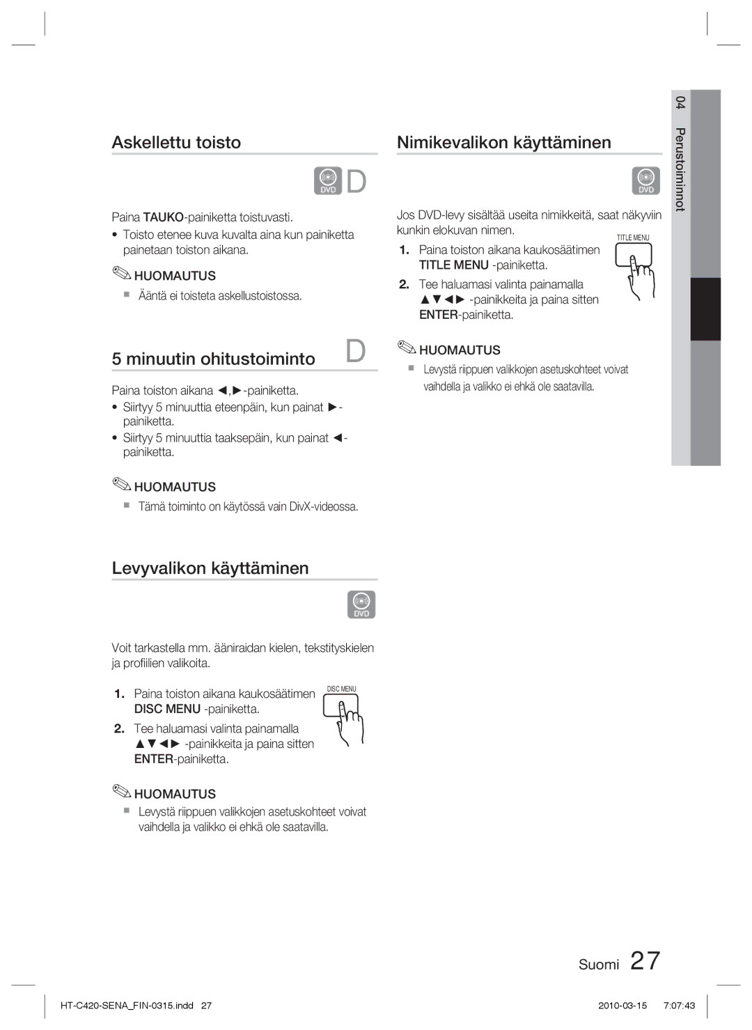 Samsung HT-C420/XEE manual Askellettu toisto, Minuutin ohitustoiminto, Nimikevalikon käyttäminen, Levyvalikon käyttäminen 