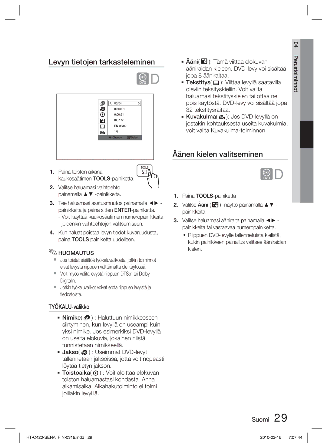 Samsung HT-C420/XEE manual Levyn tietojen tarkasteleminen, Äänen kielen valitseminen, TYÖKALU-valikko 