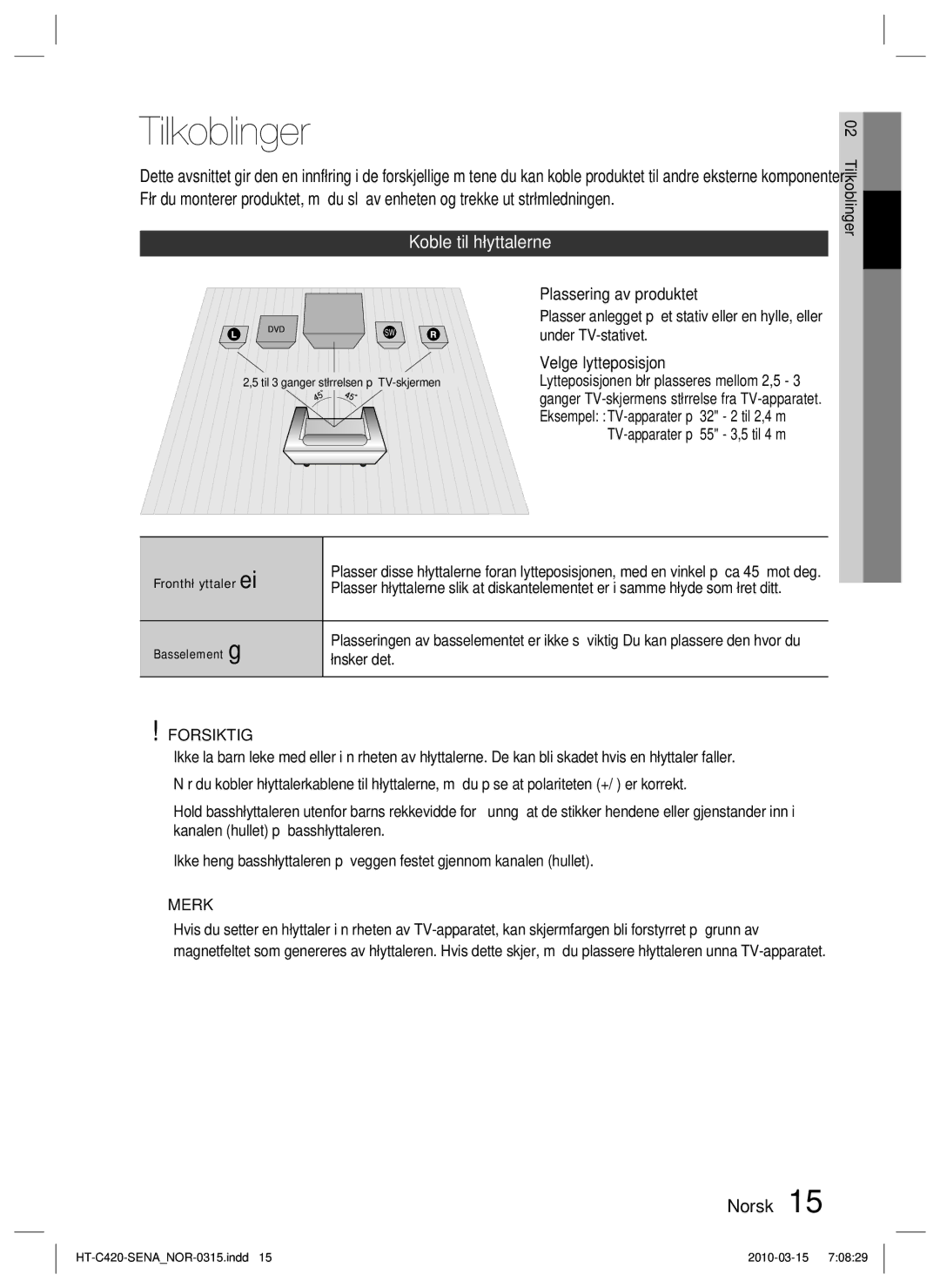 Samsung HT-C420/XEE manual Tilkoblinger, Koble til høyttalerne, Forsiktig 