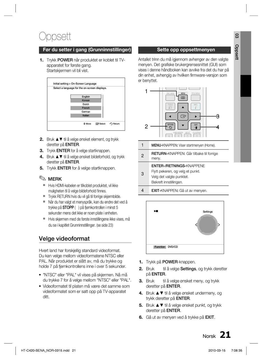 Samsung HT-C420/XEE manual Oppsett, Velge videoformat, Før du setter i gang Grunninnstillinger 