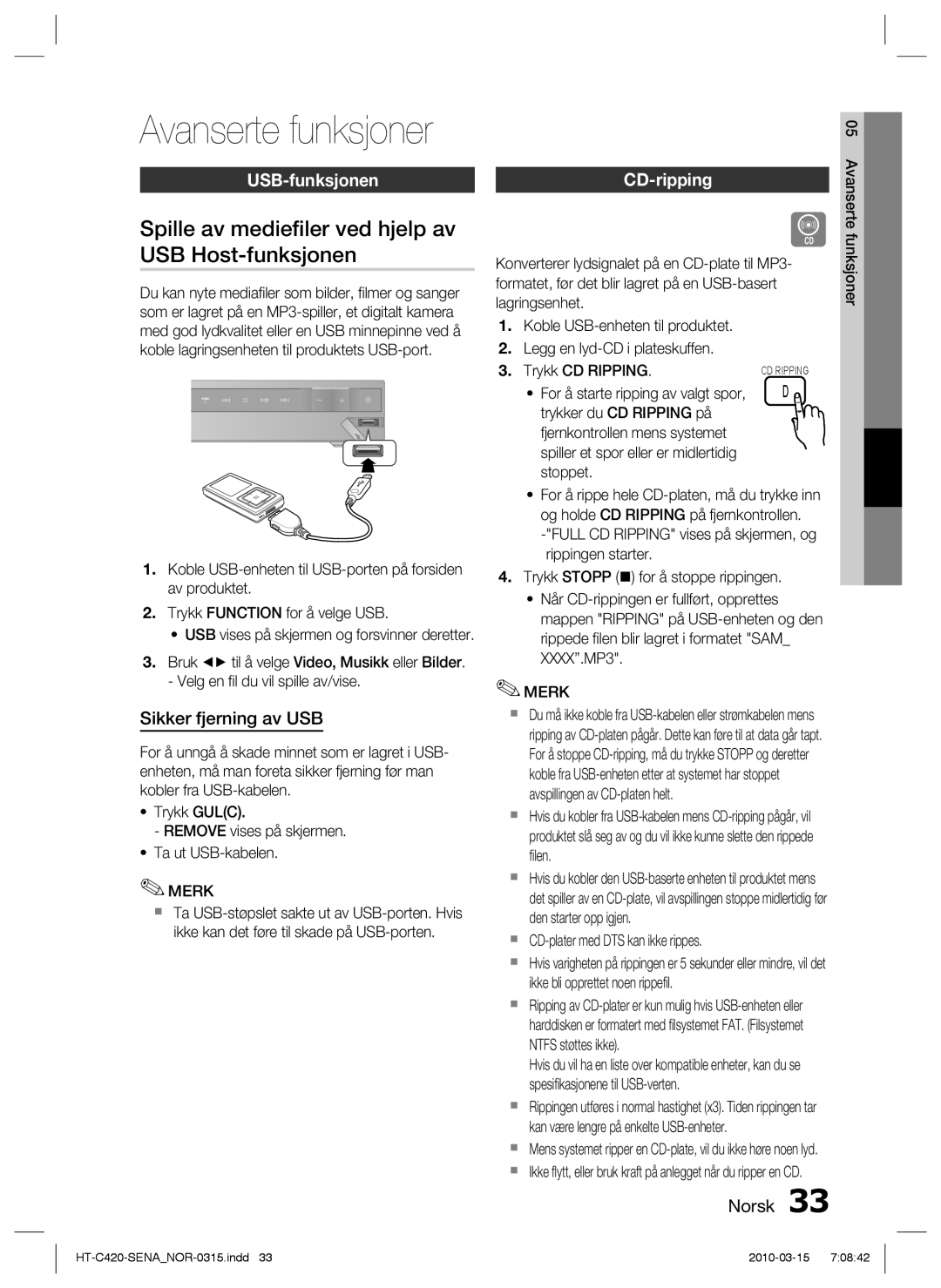 Samsung HT-C420/XEE manual Spille av medieﬁler ved hjelp av USB Host-funksjonen, USB-funksjonen, Sikker fjerning av USB 