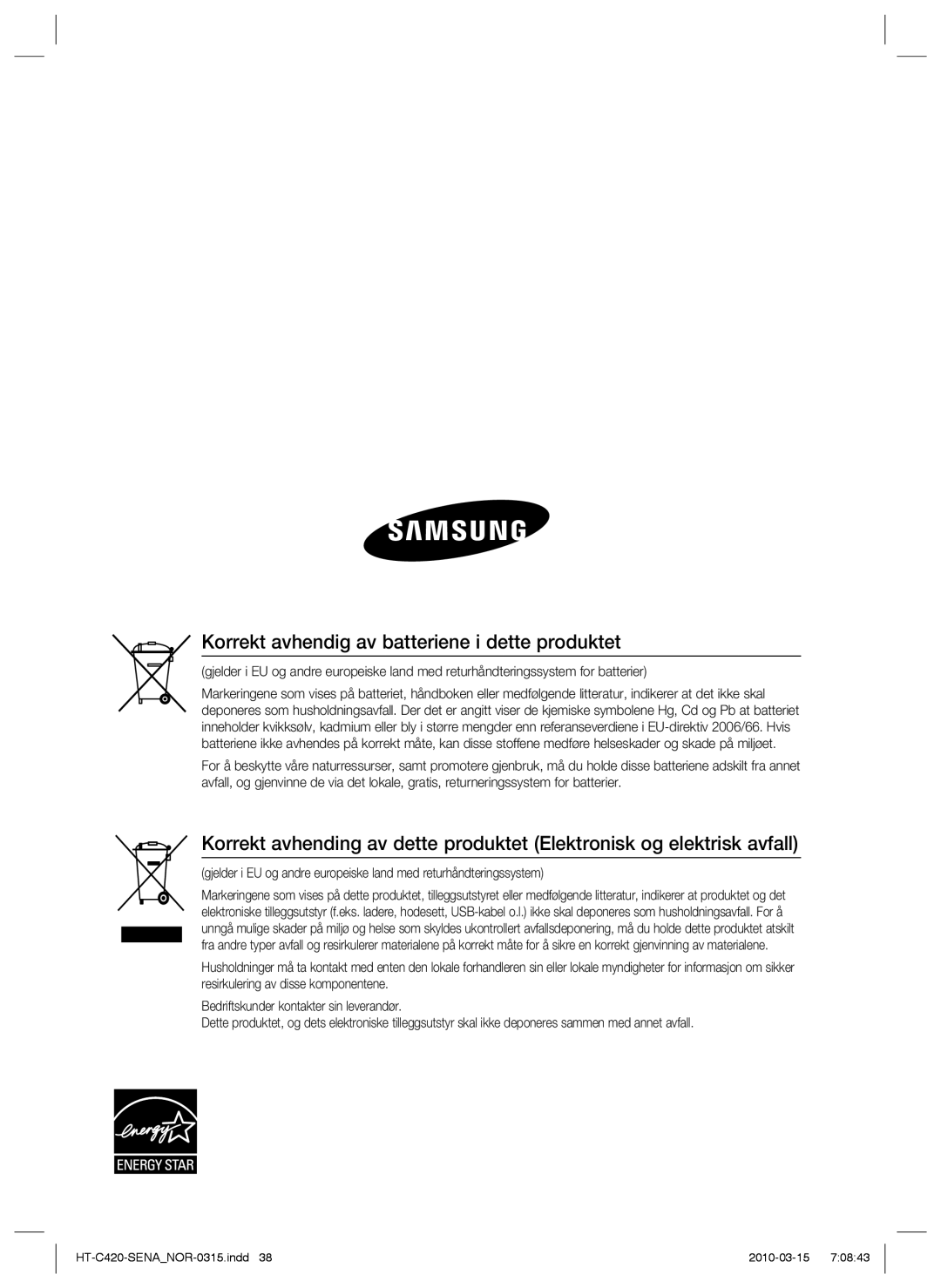 Samsung HT-C420/XEE manual Korrekt avhendig av batteriene i dette produktet 