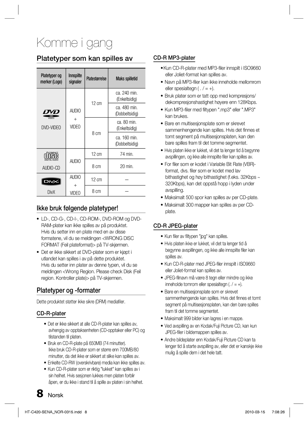 Samsung HT-C420/XEE manual Platetyper som kan spilles av, Ikke bruk følgende platetyper, Platetyper og -formater 