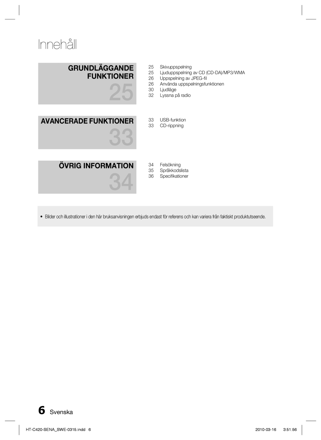 Samsung HT-C420/XEE manual Grundläggande Funktioner Avancerade Funktioner 