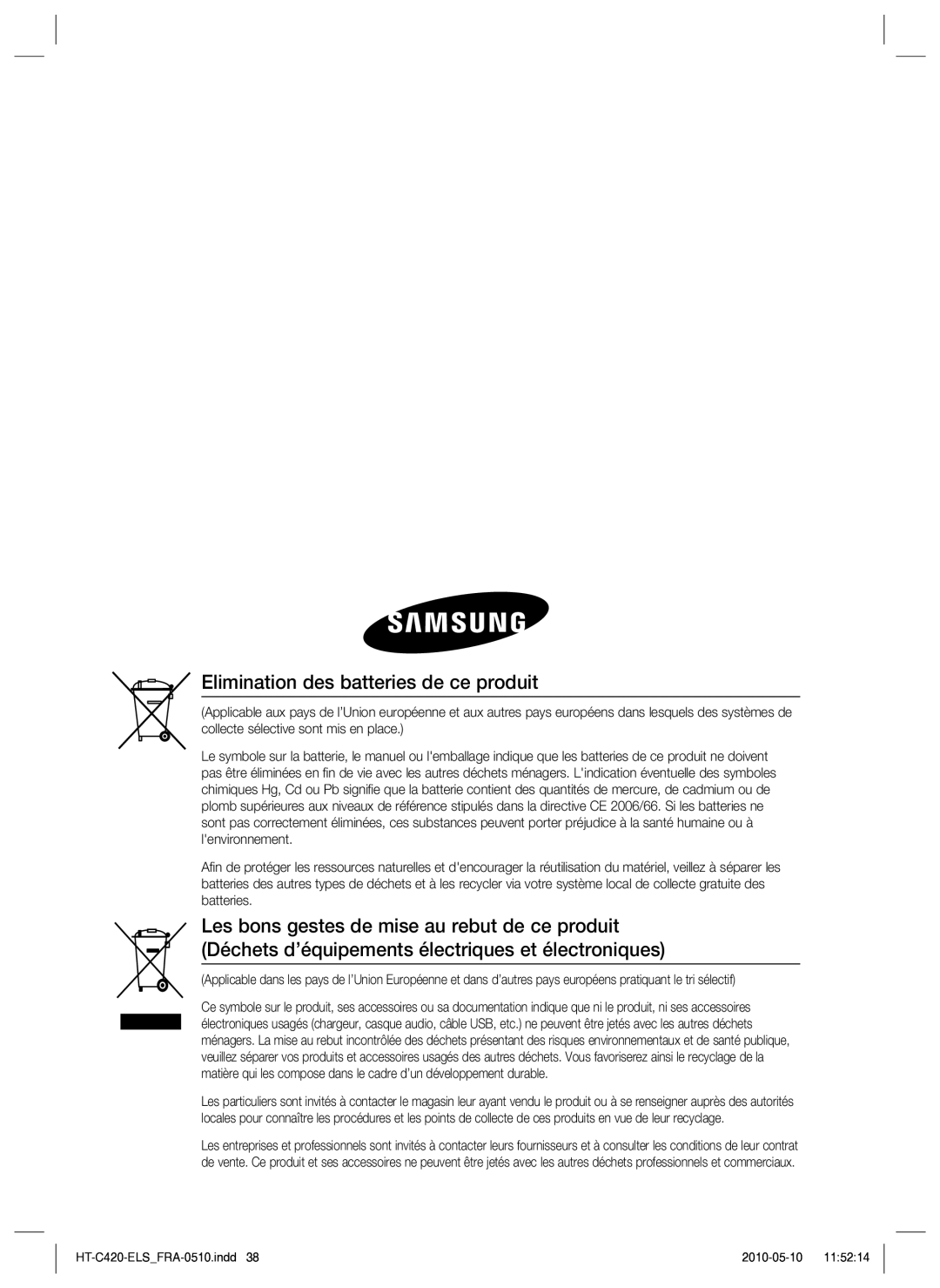 Samsung HT-C420/XEF manual Elimination des batteries de ce produit 