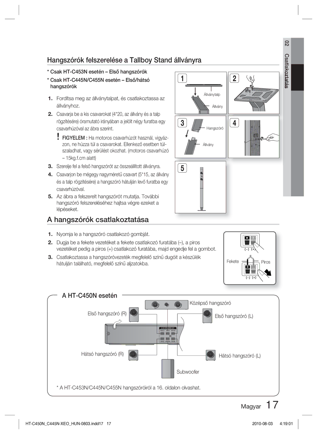 Samsung HT-C445N/EDC manual Hangszórók felszerelése a Tallboy Stand állványra, Hangszórók csatlakoztatása, HT-C450N esetén 