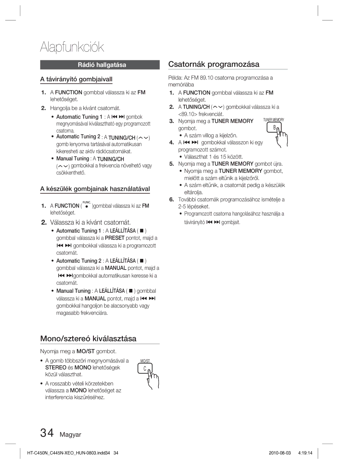 Samsung HT-C453N/EDC Mono/sztereó kiválasztása, Csatornák programozása, Válassza ki a kívánt csatornát, Rádió hallgatása 