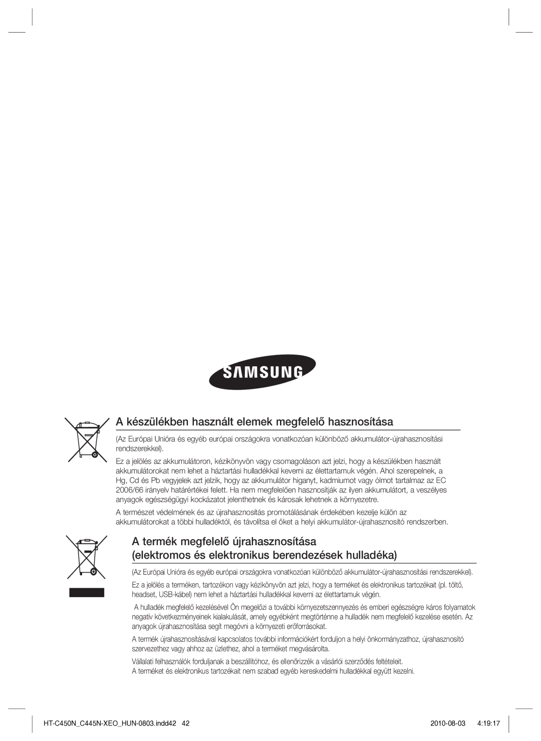 Samsung HT-C450N/EDC, HT-C453N/EDC, HT-C445N/EDC manual Készülékben használt elemek megfelelő hasznosítása 