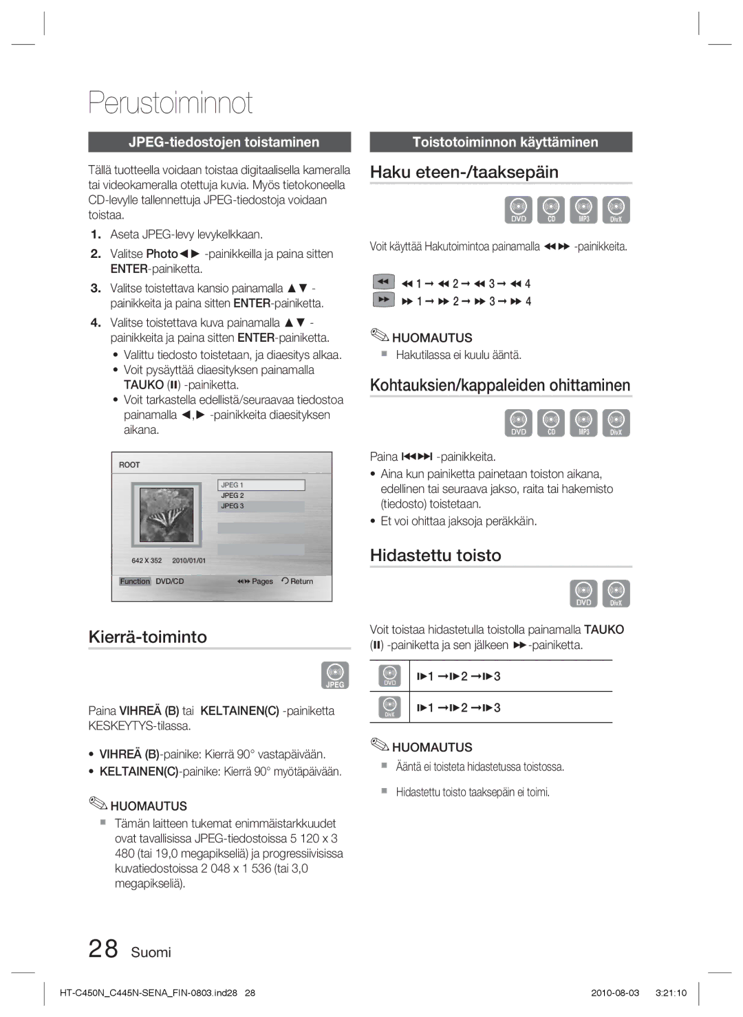 Samsung HT-C450N/XEE manual Kierrä-toiminto, Haku eteen-/taaksepäin, Kohtauksien/kappaleiden ohittaminen, Hidastettu toisto 