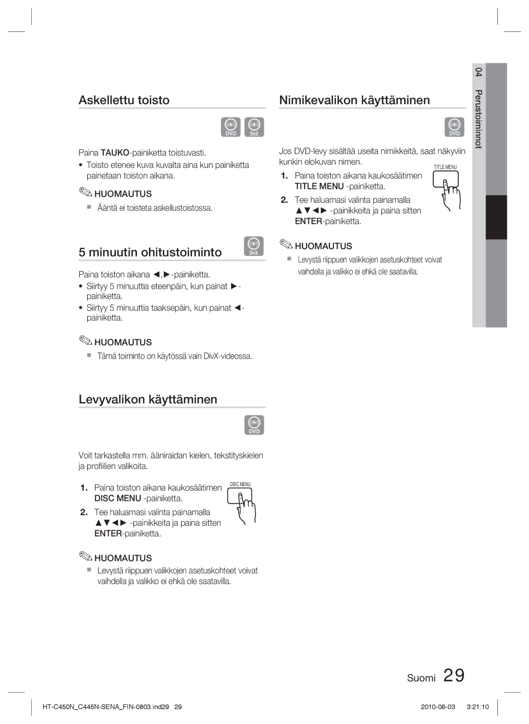 Samsung HT-C445N/XEE manual Askellettu toisto, Minuutin ohitustoiminto, Nimikevalikon käyttäminen, Levyvalikon käyttäminen 