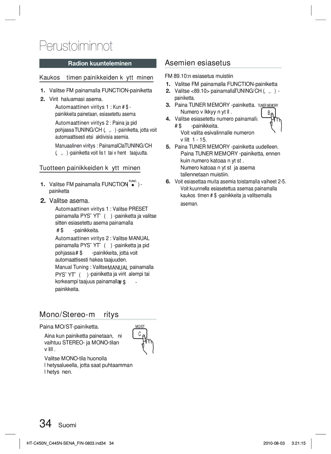 Samsung HT-C453/XEE Asemien esiasetus, Mono/Stereo-määritys, Radion kuunteleminen, Kaukosäätimen painikkeiden käyttäminen 